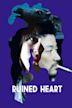 Ruined Heart: Another Love Story Between a Criminal & a Whore