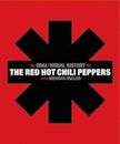 An Oral/Visual History by the Red Hot Chili Peppers