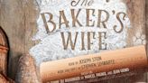 Revival of Stephen Schwartz and Joseph Stein's THE BAKER'S WIFE Opens at Menier Chocolate Factory in July