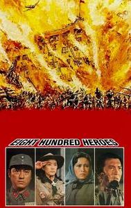 Eight Hundred Heroes
