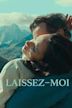 Laissez-moi