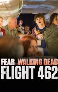 Fear the Walking Dead: Flight 462