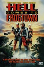 Apocalisse a Frogtown - La città delle rane