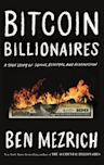 Bitcoin Billionaires: A True Story of Genius, Betrayal, and Redemption