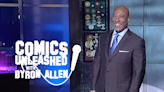 Byron Allen’s ‘Comics Unleashed’ Joins CBS Late-Night Lineup