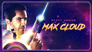 The Intergalactic Adventures of Max Cloud