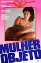 Mulher Objeto