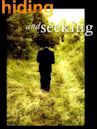 Hiding and Seeking