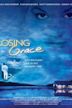 Losing Grace