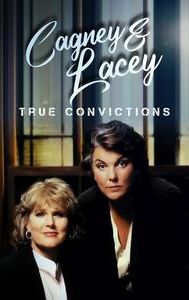 Cagney & Lacey: True Convictions