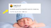 There's A Meme Where People Are Sharing Unhinged Baby Names For Boys And They're Actually Kind Of Genius