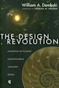 The Design Revolution: Answering the Toughest Questions about Intelligent Design