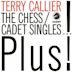 Chess/Cadet Singles...Plus!