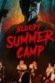 Bloody Summer Camp