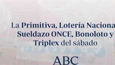 La Primitiva, Lotería Nacional, Sueldazo ONCE, Bonoloto y Triplex del sábado sábado, 27 de abril de 2024