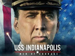 USS Indianapolis: Men of Courage