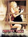 Wicker Park (film)