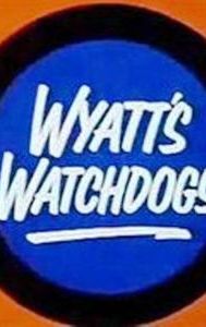 Wyatt's Watchdogs