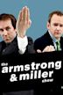 The Armstrong and Miller Show