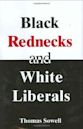 Black Rednecks and White Liberals