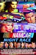 NAMCAR Night Race