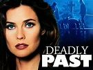 Deadly Past (1995) - Rotten Tomatoes