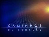 Caminhos do Coração