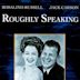 Roughly Speaking (film)