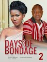 Days Of Bondage 2