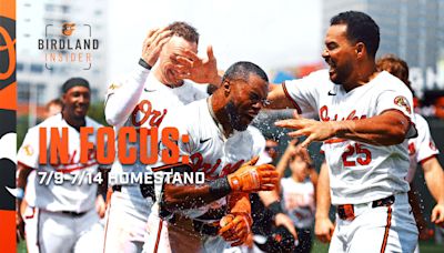 Birdland Insider: In Focus: Homestand 7/9-7/14