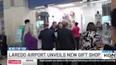 Laredo International Airport unveils new gift shop