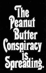 Peanut Butter Conspiracy Is Spreading