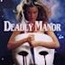 Deadly Manor