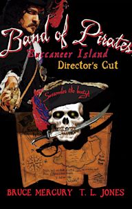 Band of Pirates: Buccaneer Island - Director's Cut