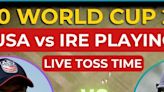 T20 World Cup 2024 USA vs Ireland Playing 11 live toss time streaming
