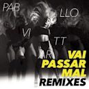 Vai Passar Mal: Remixes