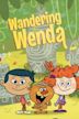 Wandering Wenda