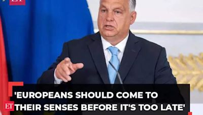 'Europeans should come to their senses before it's too late': Hungary’s Orban warns of EU's demise