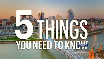 Five things you need to know today, and bad things come in threes - Cincinnati Business Courier