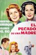 El pecado de una madre