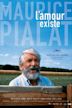 Maurice Pialat, l'amour existe