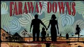 ‘Faraway Downs,’ Baz Luhrmann’s Expanded Version Of ‘Australia,’ To Debut At SXSW Sydney