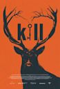 Kill - IMDb