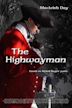 The Highwayman | Action, Adventure, History