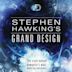 Stephen Hawking's Grand Design