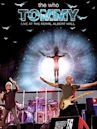 The Who: Tommy - Live at the Royal Albert Hall