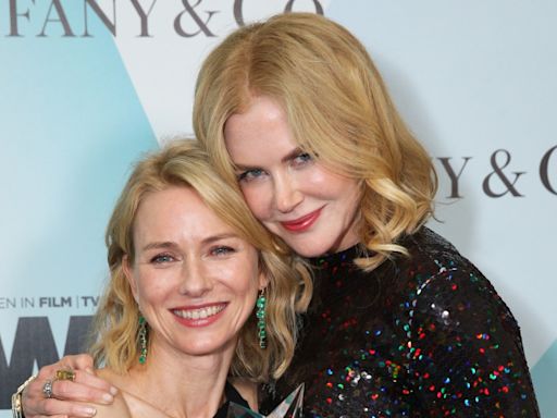 Nicole Kidman hailed ‘queen’ by best friend Naomi Watts after she turned 57