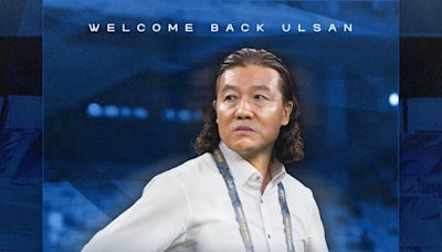 Pan Gon returns to South Korea as head coach of Ulsan HD after leaving Malaysia’s national football team