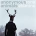 Anonymous Animals