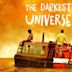 The Darkest Universe